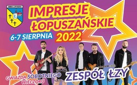 Impresje Łopuszańskie 2022 - Zapraszamy