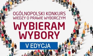 zdjecie na stronie o tytule: V Edycja Ogólnopolskiego Konkursu Wiedzy o Prawie Wyborczym  „Wybieram Wybory”