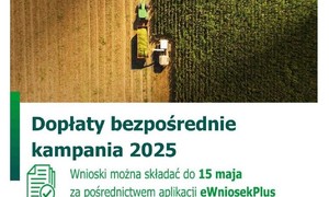 zdjecie na stronie o tytule: Wnioski o dopłaty bezpośrednie tylko do 15 maja 2025