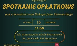 zdjecie na stronie o tytule: Spotkanie opłatkowe z Biskupem Janem Piotrowskim